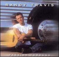 Passing Through (Randy Travis album) httpsuploadwikimediaorgwikipediaen88cPas
