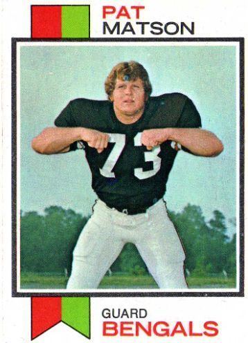 Pat Matson CINCINNATI BENGALS Pat Matson 227 TOPPS 1973 NFL American Football
