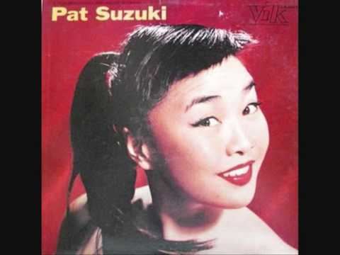 Pat Suzuki Pat Suzuki How High The Moon YouTube