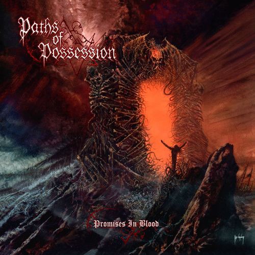 Paths of Possession Paths of Possession The End of the Hour Metal Blade Records
