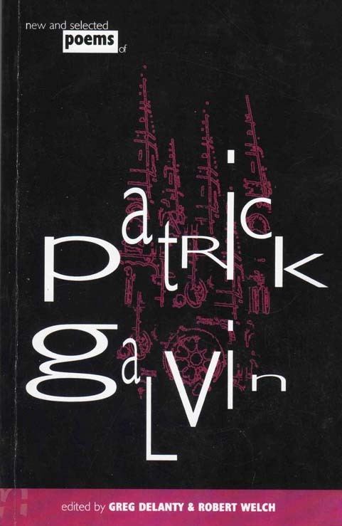 Patrick Galvin New and Selected Poems by Patrick Galvin The Stinging Fly