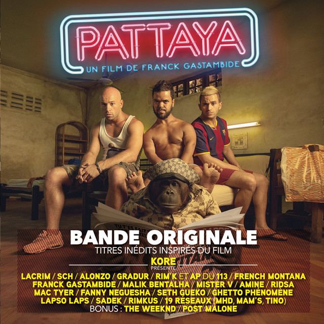 Pattaya (film) Tony Bande originale du film quotPattayaquot a song by Kore Lacrim