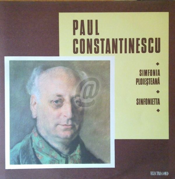 Paul Constantinescu Ofert Albumul Paul Constantinescu Simfonia Ploiesteana