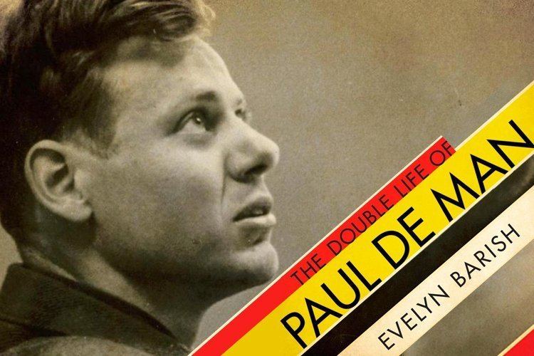 Paul Deman How Paul de Man hid his past Saloncom
