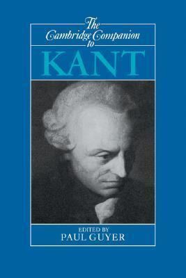 Paul Guyer The Cambridge Companion to Kant by Paul Guyer