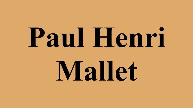 Paul Henri Mallet Paul Henri Mallet YouTube