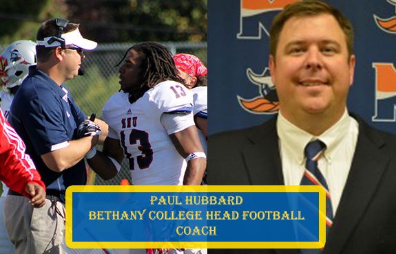 Paul Hubbard (American football coach) Bethany College Athletics Bethany College Announces Paul Hubbard