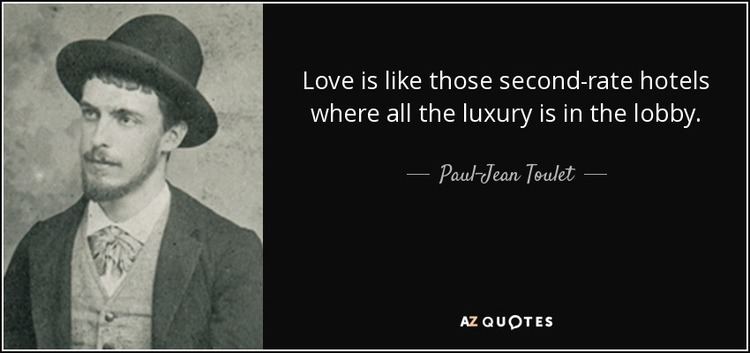 Paul-Jean Toulet QUOTES BY PAULJEAN TOULET AZ Quotes