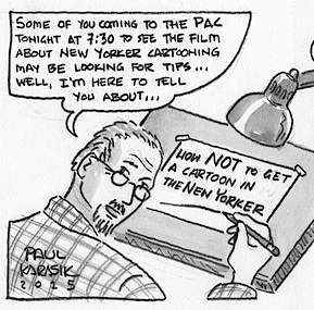 Paul Karasik Paul Karasik How Not to Get a Cartoon in The New Yorker Inkspill