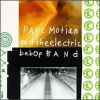 Paul Motian and the Electric Bebop Band httpsuploadwikimediaorgwikipediaenff4Pau