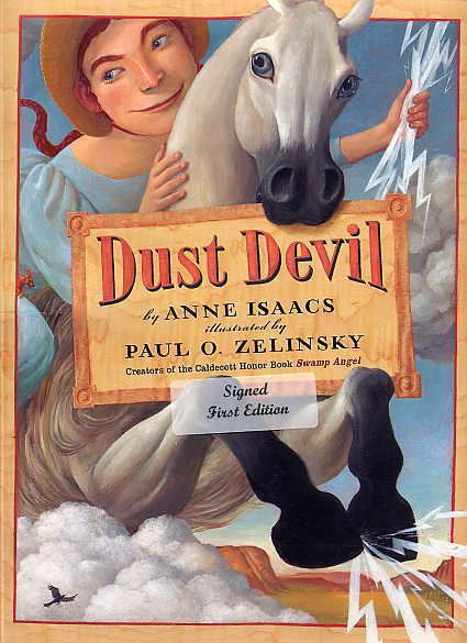 Paul O. Zelinsky Dust Devil Isaacs Anne Paul O Zelinsky Signed