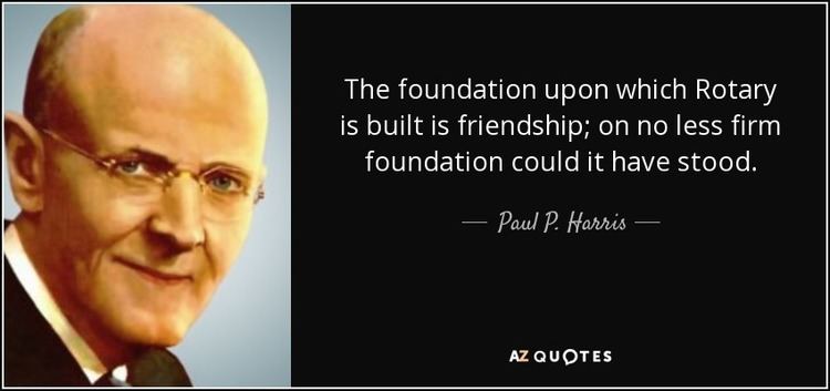 Paul P. Harris QUOTES BY PAUL P HARRIS AZ Quotes
