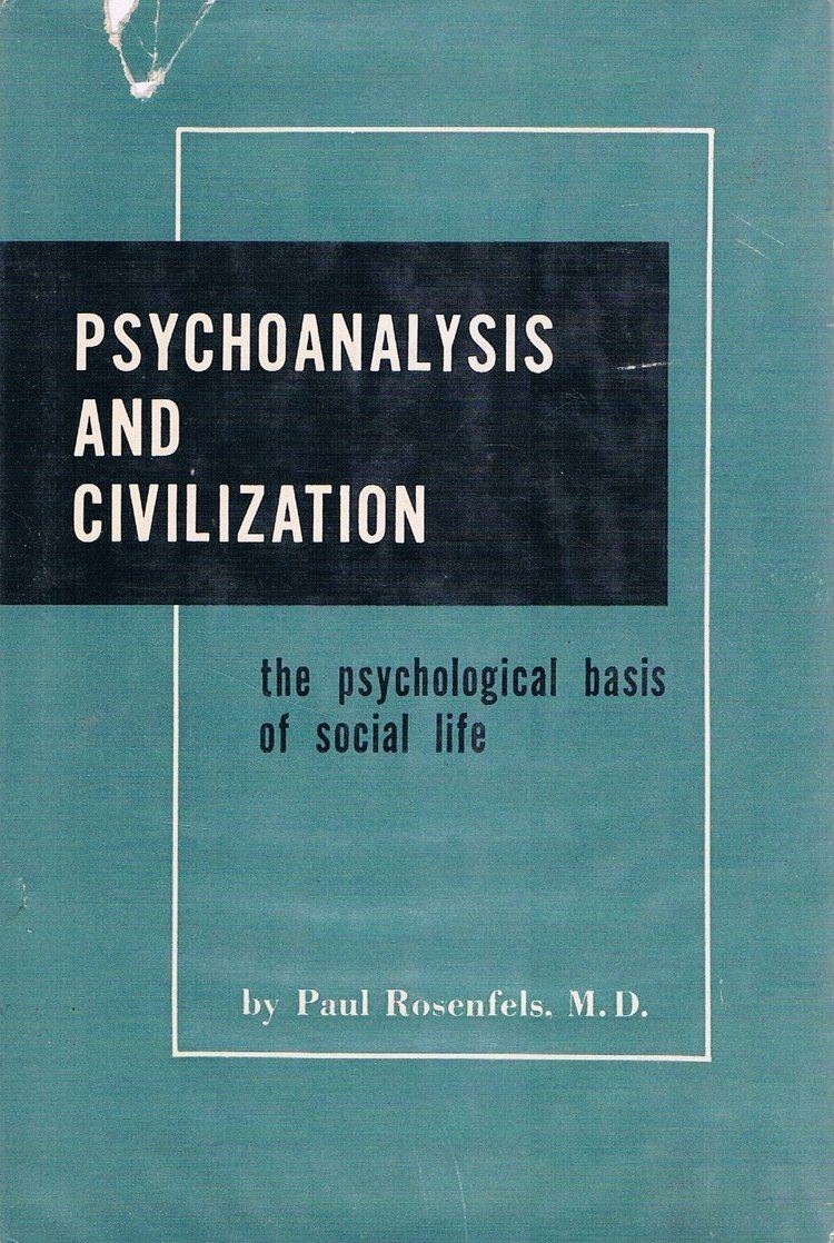 Paul Rosenfels Psychoanalysis and civilization Paul Rosenfels Amazoncom Books