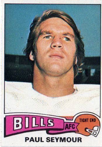 Paul Seymour (American football) BUFFALO BILLS Paul Seymour 185 TOPPS 1975 NFL American Football