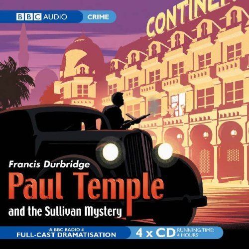Paul Temple Paul Temple and the Sullivan Mystery Radio Collection Amazonco