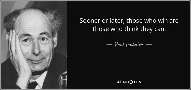 Paul Tournier TOP 25 QUOTES BY PAUL TOURNIER AZ Quotes