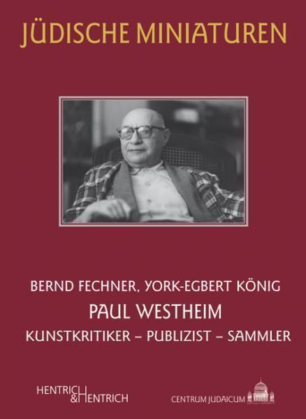 Paul Westheim Paul Westheim Hentrich Hentrich Berlin Verlag fr jdische