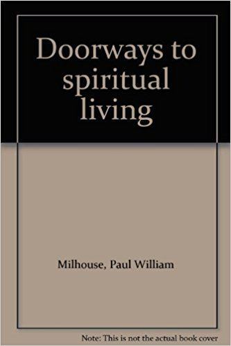Paul William Milhouse Doorways to spiritual living Amazoncouk Paul William Milhouse Books