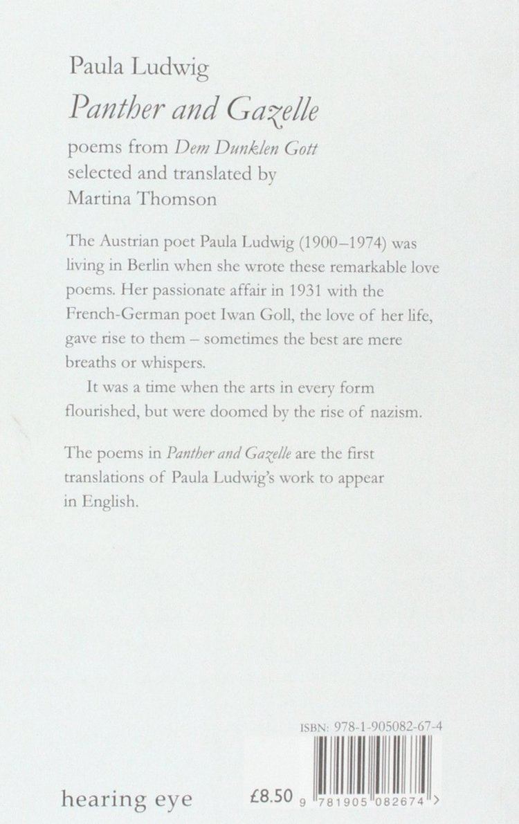 Paula Ludwig Panther and Gazelle Poems of Paula Ludwig Paula Ludwig Martina