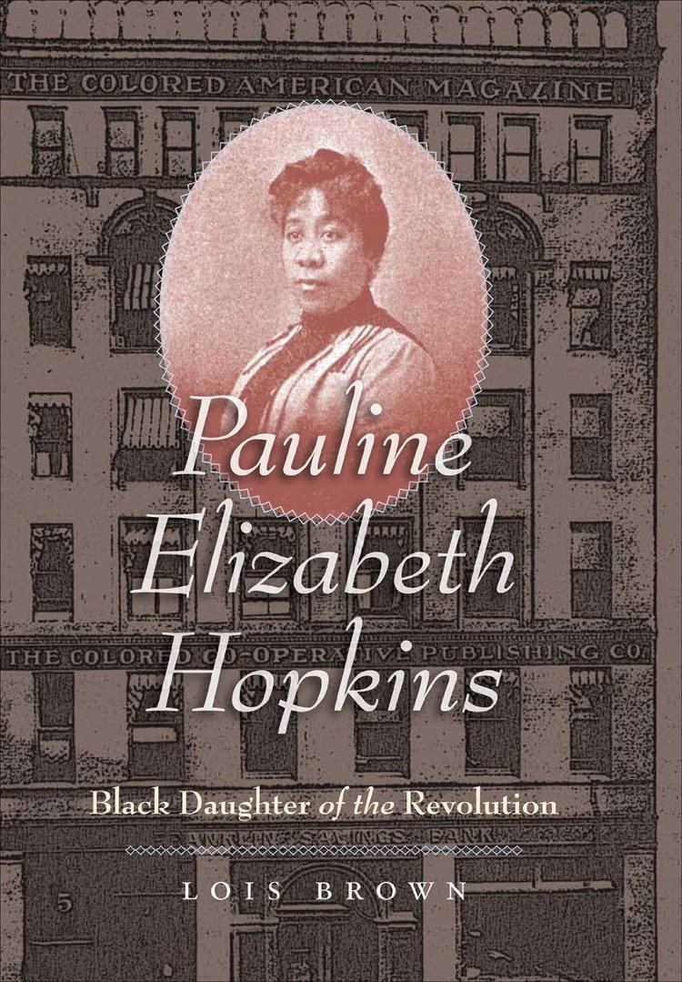 Pauline Hopkins BOOK Brown on the Life of Pauline Hopkins African