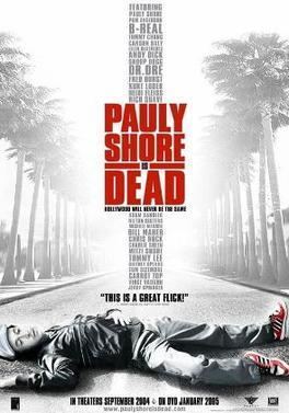 Pauly Shore Is Dead Pauly Shore Is Dead Wikipedia