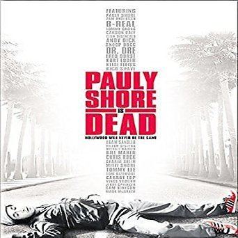 Pauly Shore Is Dead Amazoncom Pauly Shore Is Dead Ashley L Anderson Camille