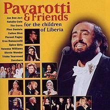Pavarotti & Friends for the Children of Liberia httpsuploadwikimediaorgwikipediaenthumb1
