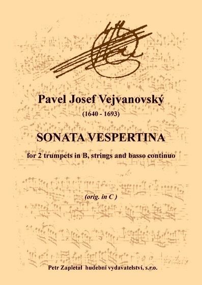 211b] Vejvanovsky Pavel Josef (1640 - 1693) - Sonata Vespertina  (transposition from C to B) - Petr Zapletal music publishing
