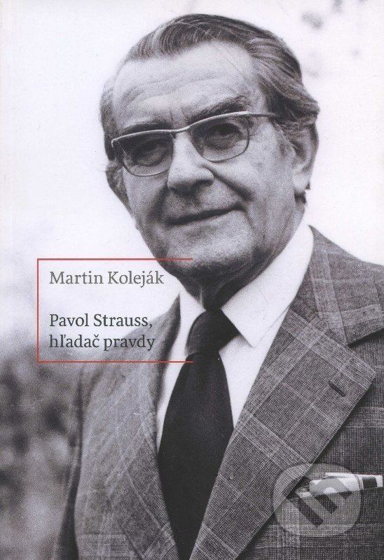 Pavol Strauss Martinussk gt Knihy Pavol trauss hada pravdy Martin
