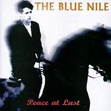 Peace at Last (The Blue Nile album) httpsuploadwikimediaorgwikipediaenthumb9