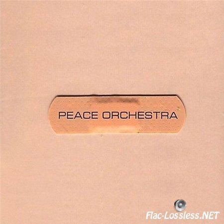 Peace Orchestra Download Peace Orchestra Peace Orchestra album in Lossless format