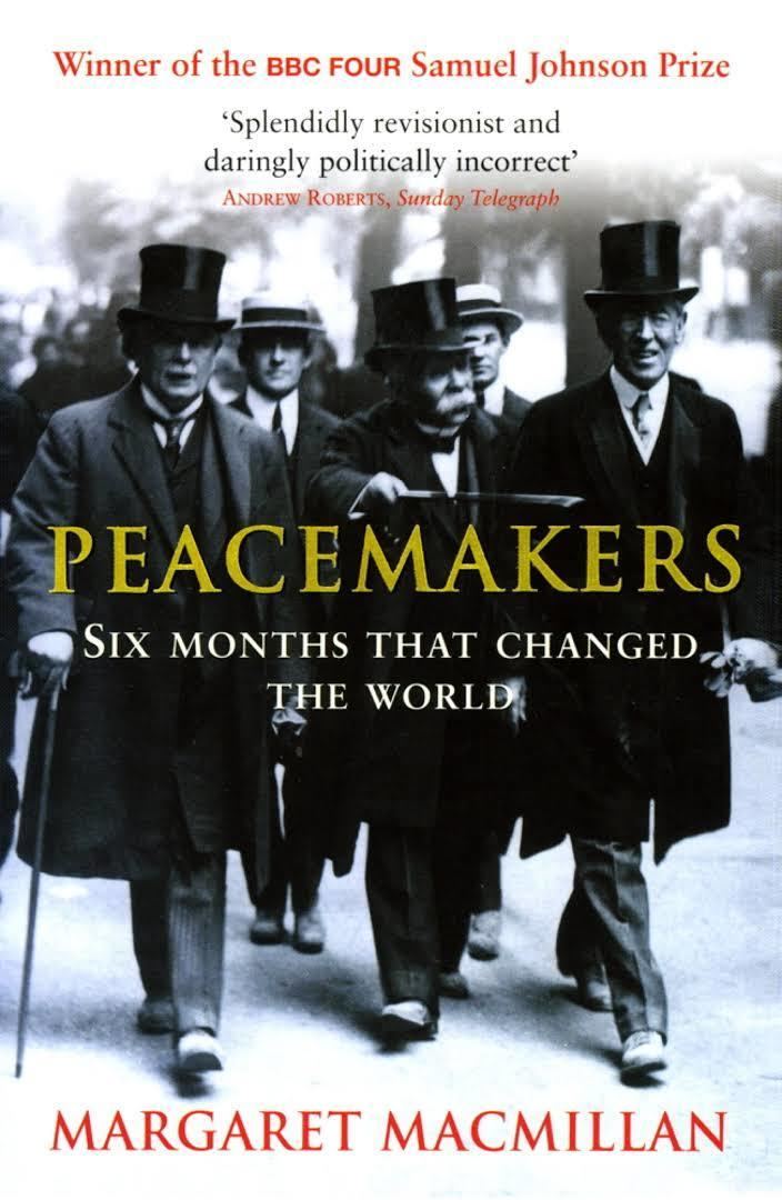 Peacemakers: The Paris Peace Conference of 1919 and Its Attempt to End War t0gstaticcomimagesqtbnANd9GcTz7AD4PfOUeS9uXx