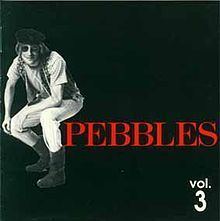 Pebbles, Volume 3 (ESD Records) httpsuploadwikimediaorgwikipediaenthumb0