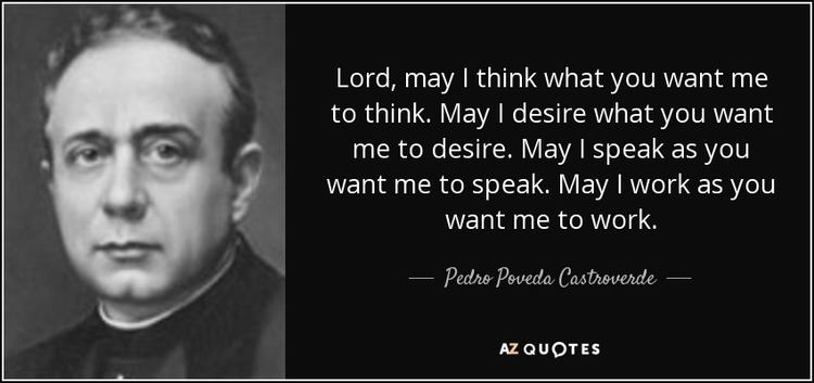Pedro Poveda Castroverde QUOTES BY PEDRO POVEDA CASTROVERDE AZ Quotes