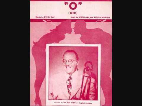 Pee Wee Hunt Pee Wee Hunt and His Orchestra Oh O 1953 YouTube