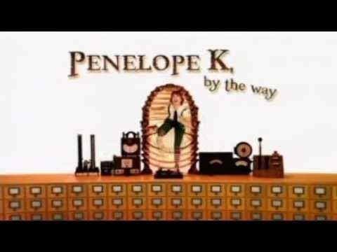 Penelope K, by the way Penelope K by the way theme song cbeebies YouTube