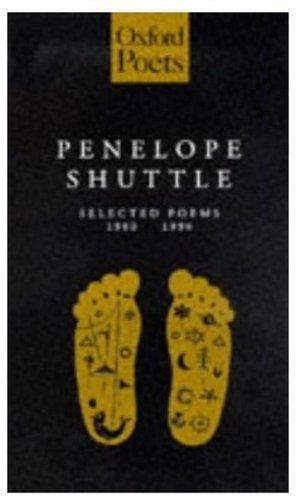 Penelope Shuttle Penelope Shuttle poetryarchiveorg