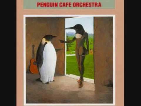 Penguin Cafe Orchestra httpsiytimgcomviNPpRJoYISSQhqdefaultjpg