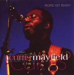 People Get Ready: The Curtis Mayfield Story httpsuploadwikimediaorgwikipediaenbb2May
