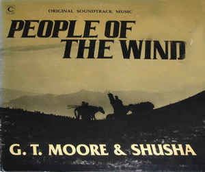 People of the Wind GT Moore Shusha People Of The Wind Vinyl LP at Discogs