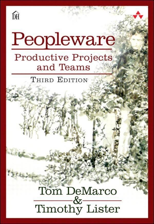 Peopleware: Productive Projects and Teams t0gstaticcomimagesqtbnANd9GcQADK4gW8DxcWBJWb