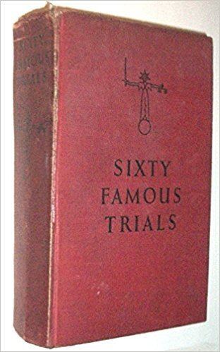 Percy Hoskins Sixty Famous Trials Amazoncouk Richard Huson Percy Hoskins