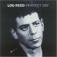 Perfect Day (Lou Reed album) httpsuploadwikimediaorgwikipediaenthumb7