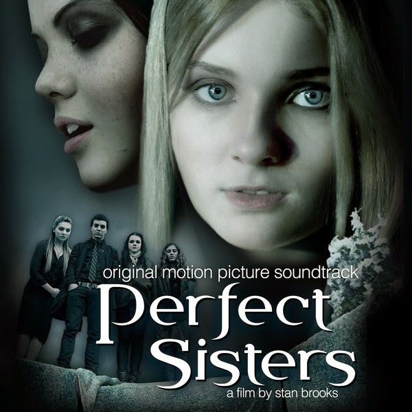Perfect Sisters Perfect Sisters Movie Soundtrack