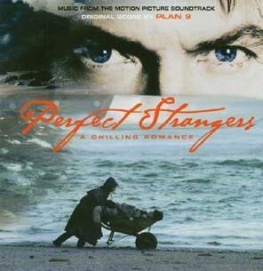 Perfect Strangers (2003 film) Perfect Strangers Soundtrack