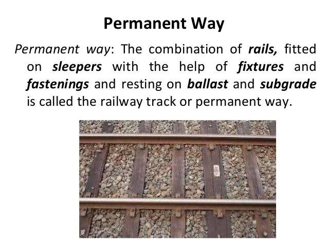 Permanent way (history) Introduction to railway engineering TE 2