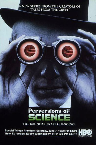 Perversions of Science Perversions of Science TV Poster 2 of 3 IMP Awards