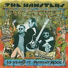 Pet Sounds: 10 Years of Rodent Rock httpsuploadwikimediaorgwikipediaendd7Pet