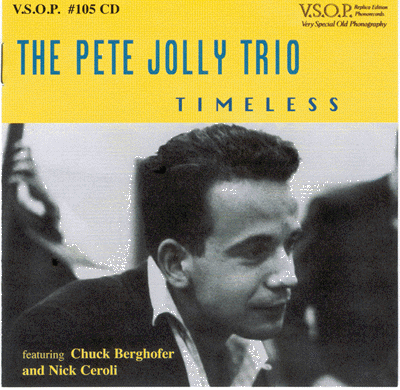 Pete Jolly JAZZ VSOP 105 THE PETE JOLLY TRIO TIMELESS