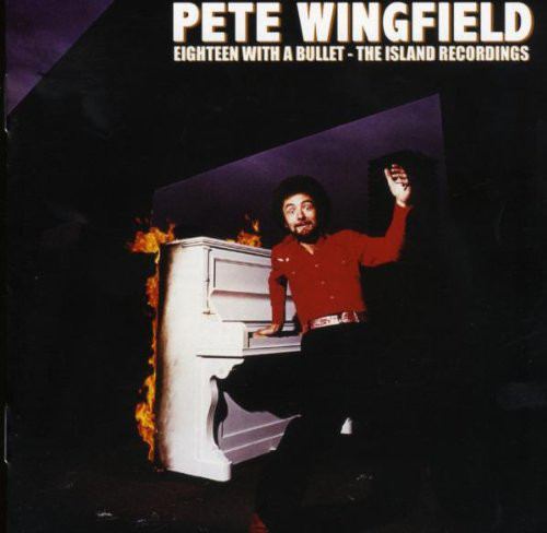 Pete Wingfield Pete Wingfield Eighteen With A Bullet The Island Recordings CD